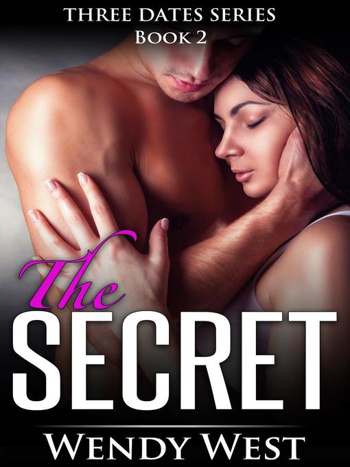 Title details for The Secret by Wendy West - Available
